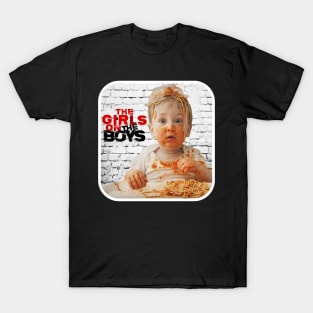 The Girls on The Boys, baby T-Shirt